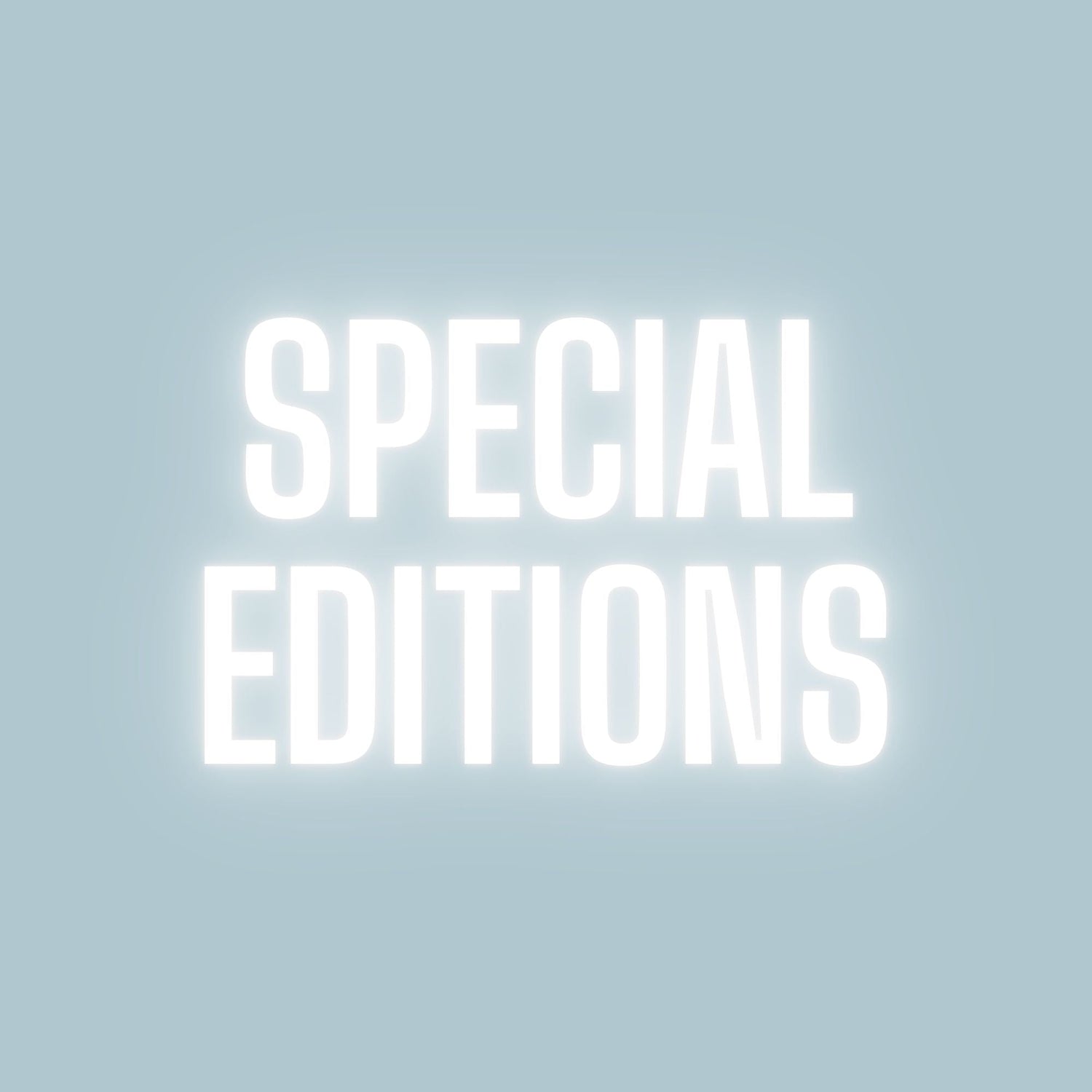 Special Editions